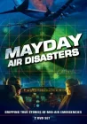  Расследования авиакатастроф National Geographic Mayday Air Crash Investigation смотреть онлайн сериал 1-25 сезон 