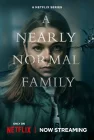  Почти нормальная семья A Nearly Normal Family смотреть онлайн сериал 1 сезон 