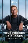  Друзья и соседи Your Friends and Neighbors смотреть онлайн сериал 1 сезон 