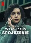  Лишь один взгляд Just One Look смотреть онлайн сериал 1 сезон 