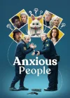  Тревожные люди Anxious People смотреть онлайн сериал 1 сезон 