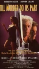  Пока убийство не разлучит нас смотреть онлайн (1992) 
