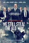  Мы до сих пор воруем по-старому смотреть онлайн (2017) 