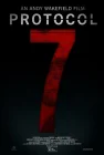  Протокол 7 смотреть онлайн (2024) 